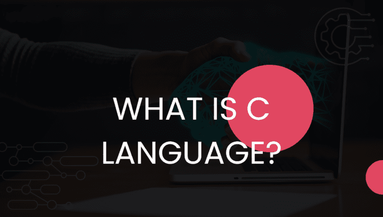 What is C Language? C Language Features