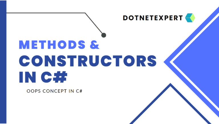 What is Methods | Constructor | C#