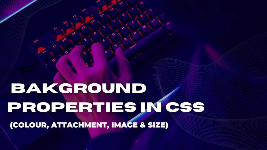 Background Properties in CSS